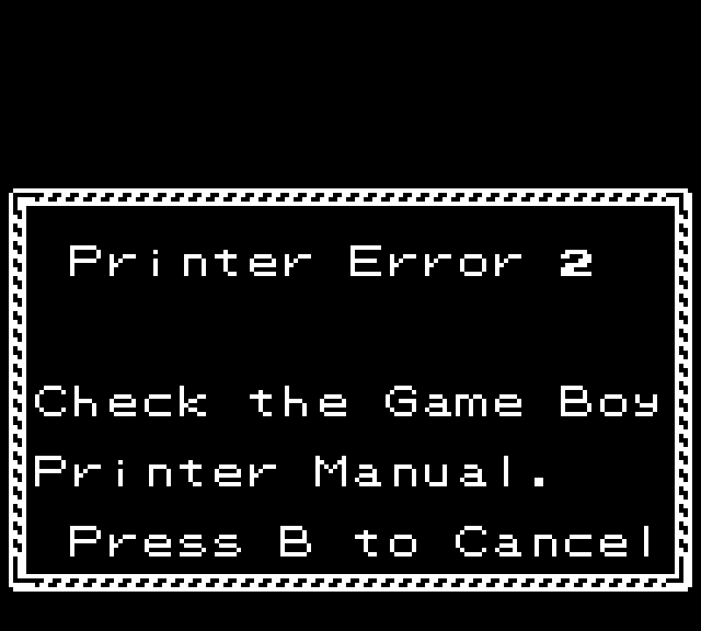 Game Boy Printer error 2 screen.